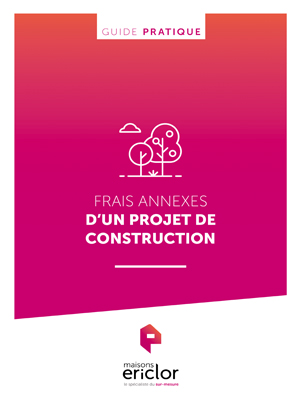 Guide pratique « Frais annexes d'un projet de construction »